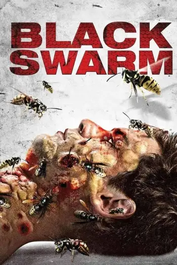 black swarm 2007 , 7starHD - 7starHD.gay