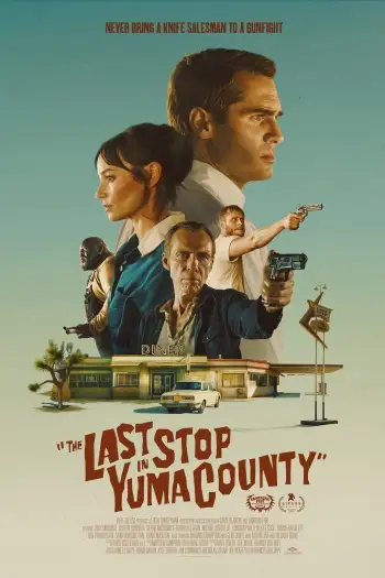 the last stop in yuma county 2024 , 7starHD - 7starHD.gay