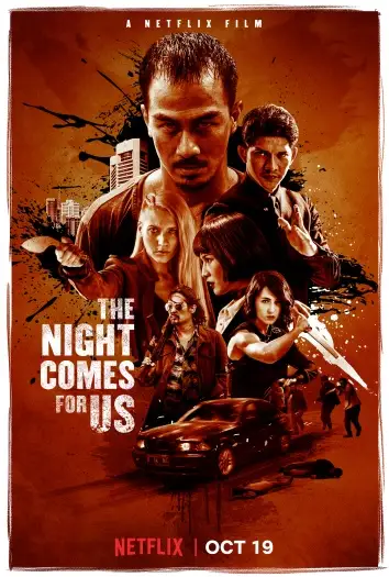 the night comes for us 2018 , 7starHD - 7starHD.ca