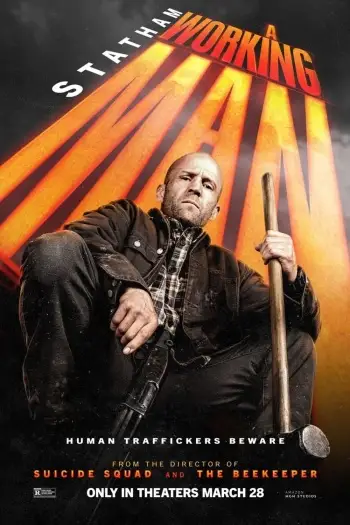 a working man 2025 , 7starHD - 7starHD.ca
