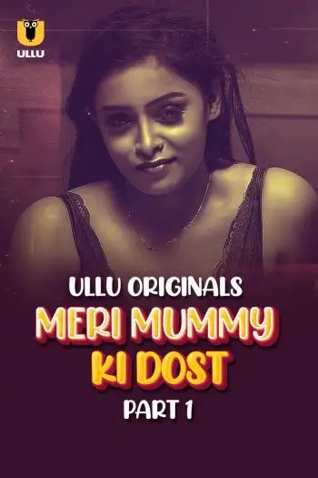 meri mummy ki dost 2025 , 7starHD - 7starHD.ca