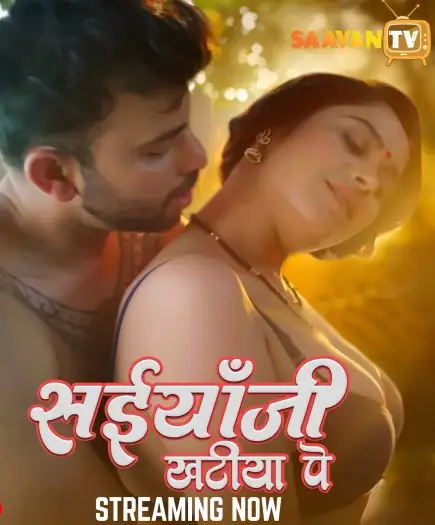 saiyaan ji khatiya pe 2025 , 7starHD0