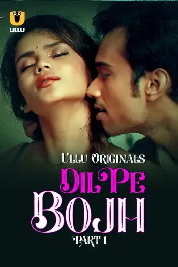 dil pe bojh 2025 , 7starhd