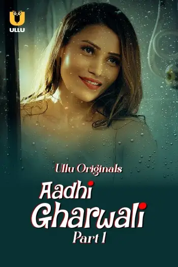 aadhi gharwali 2025 , 7star-hd