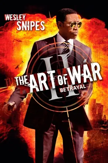 the art of war ii betrayal 2008